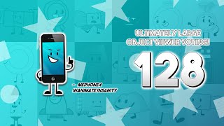 Ultimately Large Object Viewer Voting [Part 128]