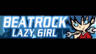 Video thumbnail of "BEAT ROCK 「LAZY GIRL ＬＯＮＧ」"