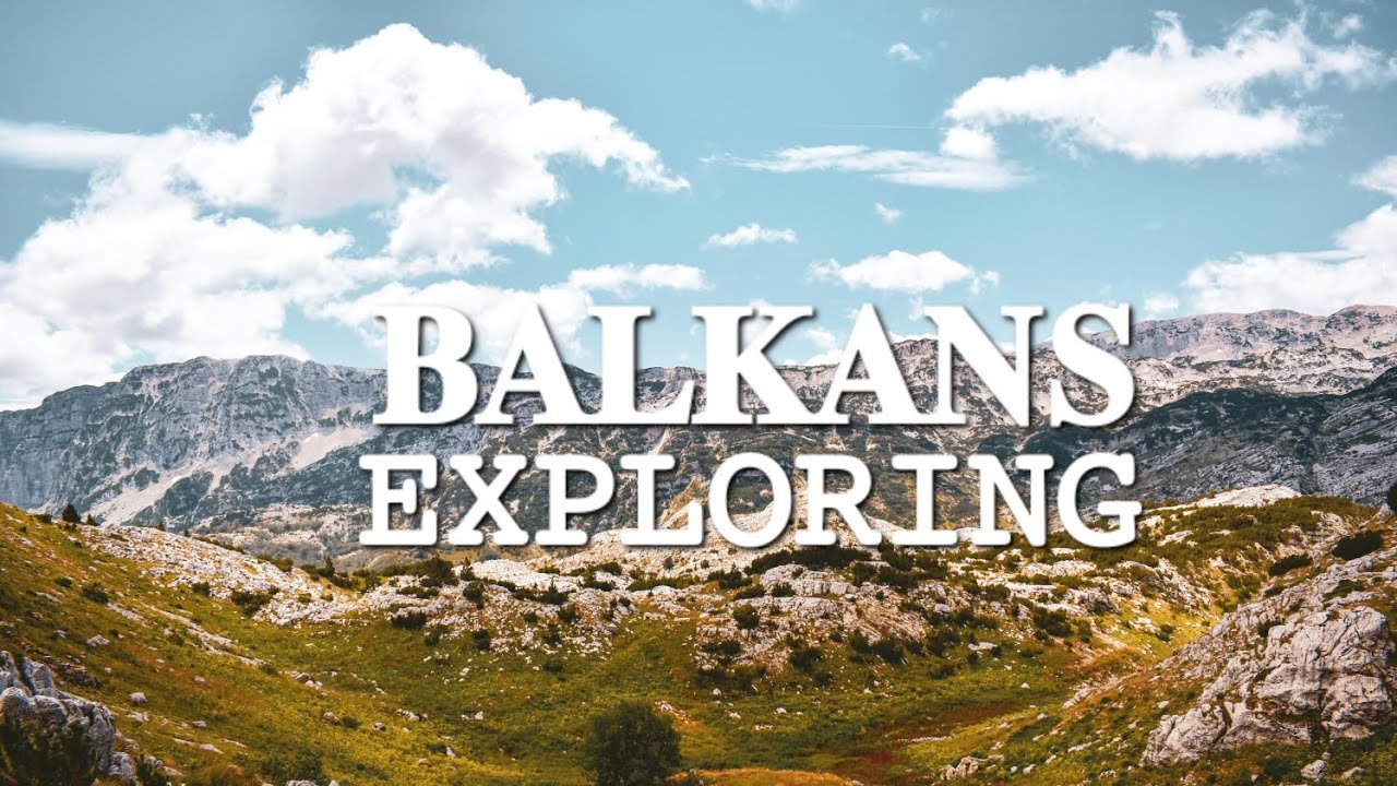 Top Places to Visit in Balkans - Travel Video