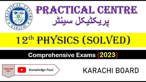 XII Physics Comprehensive Paper 2023 (Solved MCQs) | XII Practical Centre Guess Paper 2023