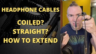 Headphone Cables - Coiled vs Straight