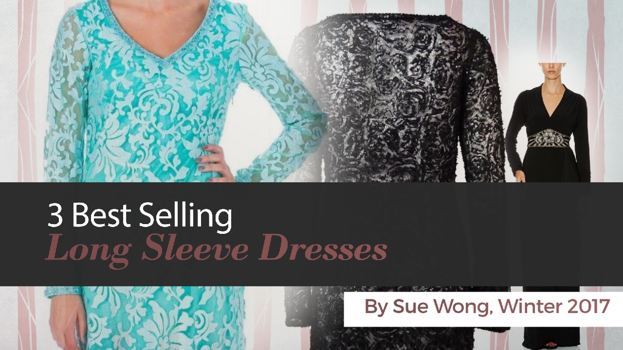 3 Best Selling Long Sleeve Dresses By Sue Wong, Winter 2017
