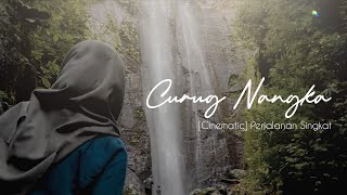 Sebuah Perjalanan Singkat (CURUG NANGKA BOGOR) - Cinematic