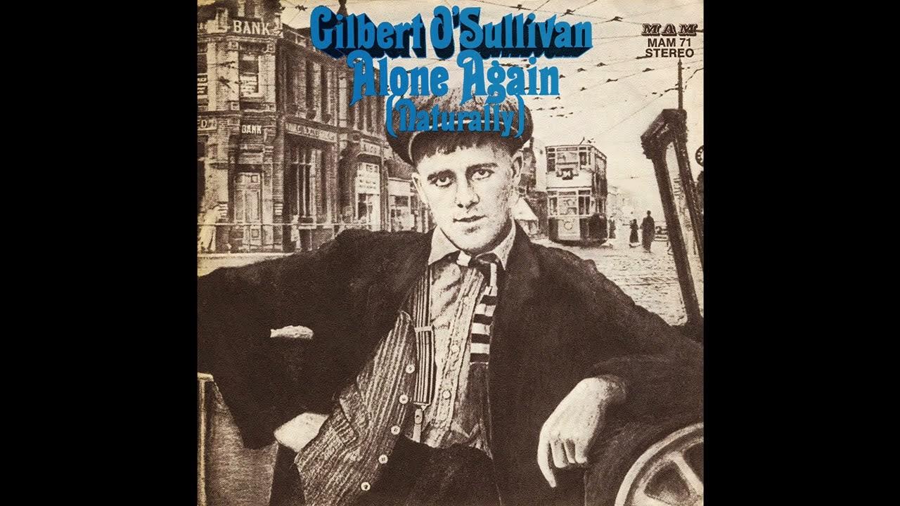 Gilbert O' Sullivan - Alone Again (Naturally) / Save It Vinyl