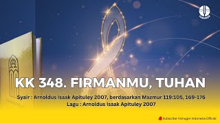 Kidung Keesaan 348 - Firmanmu, Tuhan (KK 348)