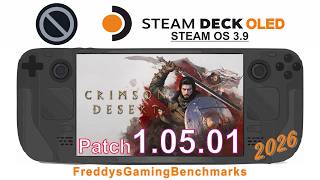 Crimson Desert (Patch 1.05.01) on Steam Deck OLED with Steam OS 3.9