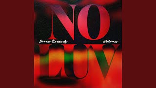 No Luv - Breez Kennedy & Chikoruss