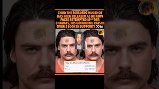 Chud the builder might get out of jail‼️ #chudthebuilder #viral #mugshot