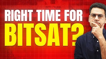 Should You Focus on BITSAT along with JEE Main before January Attempt? Anup sir | MathonGo