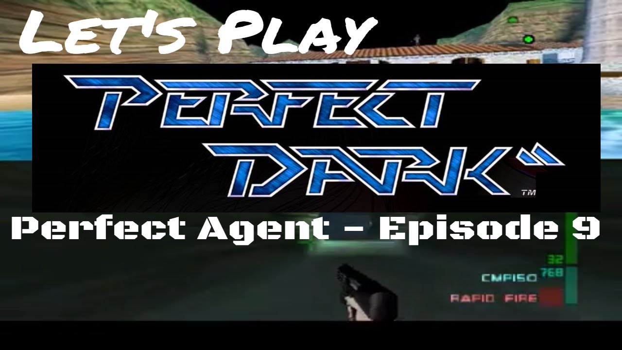 Let's Play Perfect Dark Multiplayer Gameplay - Counter Operative CO OP ...