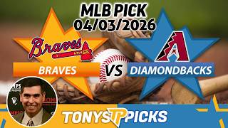 Atlanta Braves vs Arizona Diamondbacks Pick 4/3/26 MLB Pick Prediction