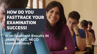 How do You FastTrack Your Examination Success with Excellent Result in JAMB, WAEC and NECO Exams? screenshot 1