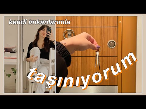 17 YAŞINDA KENDİ EVİME TAŞINIYORUM