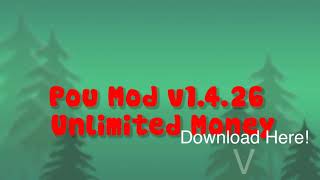 Pou Mod (1.4.26) Unlimited Money Free