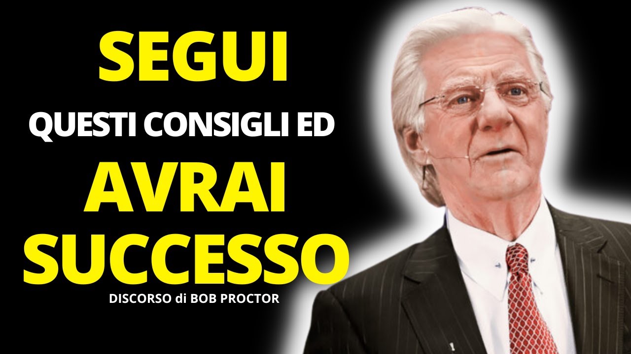 La pratica più potente che non stai facendo - Bob Proctor Italiano ...