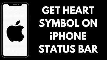 How Can You Get Heart Symbol On The iPhone Status Bar