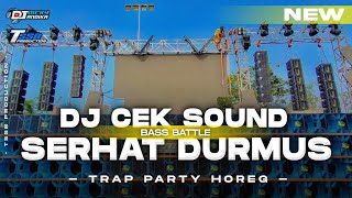 Dj Cek Sound Terbaru 2024trap Party Bass Horeg  By Tssb Production