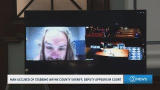 Man accused of stabbing Wayne County sheriff, deputy appears in court