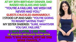 My 30th Birthday, Dad Raised His Glass: “You’re a Failure. We Wish We Never Had You.” 3 Days Later…