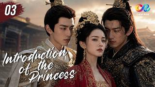 ENG SUB | Introduction of the Princess EP3 | A Royal Banquet Turns Into a Bloody Coup!