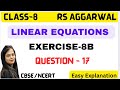 LINEAR EQUATIONS - CLASS 8 MATHS - CHAPTER 8 - EXERCISE 8B - Question 17 - RS AGGARWAL -CBSE/NCERT