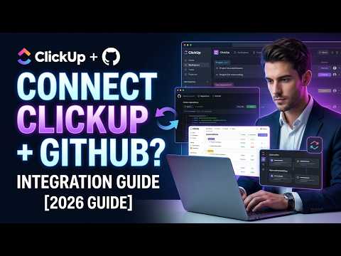How to Integrate Clickup with Github [2026 Full Guide]