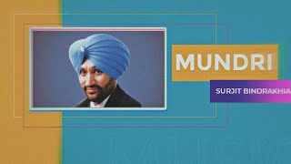 Mundri - Surjit Bindrakhia | Punjabi Old Song Remix