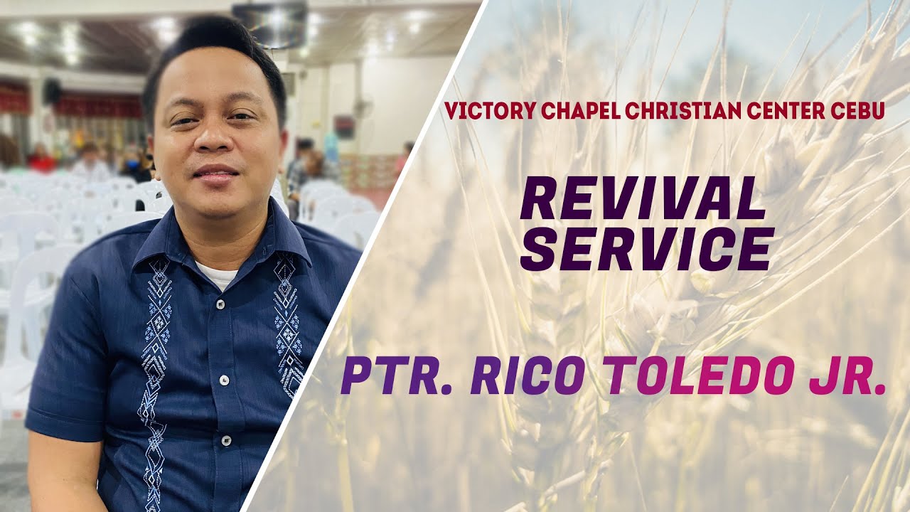 Last Night | Revival Service | Ptr. Rico Toledo Jr.