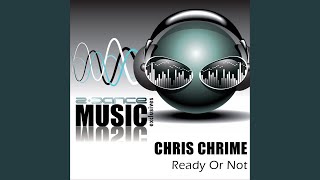 Ready Or Not (Crime 'n' Candys Vs Christopher S Remix)