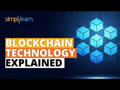 Blockchain Technology | What Is Blockchain Technology? | Blockchain Explained | Simplilearn