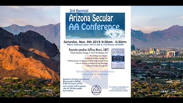 Episode 125: The Arizona Secular AA Conference