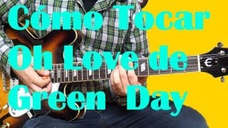 Como Tocar Oh Love de Green Day - Tutorial HD - How to Play - FermiGuitarra