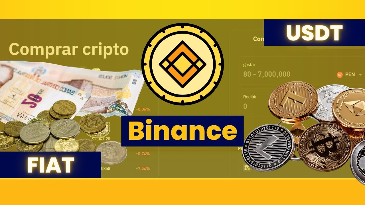 💱 ¿Cómo comprar USDT con soles 🇵🇪 en Binance? | Método directo