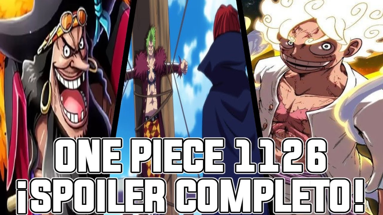 ONE PIECE CAPITULO 1126 (SPOILER COMPLETO) | SHANKS DESTRUYE A