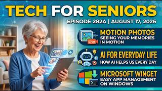 Tech for Senior Educational Series 282A August 17 2026