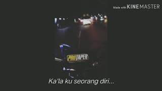 Snap wa galau (cari angin malam )