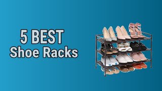 5 Best Shoe Racks