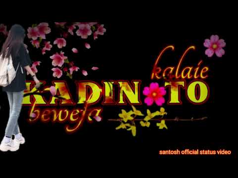 kadin to kalaie bewefa  nagpuri sad emoction WhatsApp status video