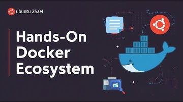 Hands-On Docker Ecosystem