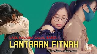 LANTARAN FITNAH ( Kertas & Api ) LAGU MADURA VERSI TERBARU  || Karya Sya'ir | KHANA IRAMA OFFICIAL