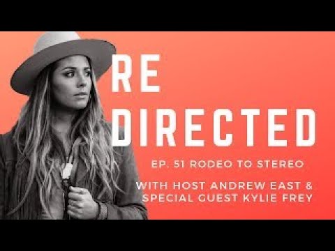 Kylie Frey | Rodeo to Stereo with Andrew East