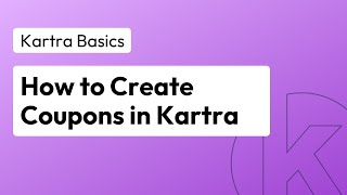 How to Create a Discount Coupon in Kartra | Kartra Tutorial