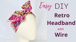 How to make a Wide Retro Headband with Wire - Nicest and Easiest method hairband