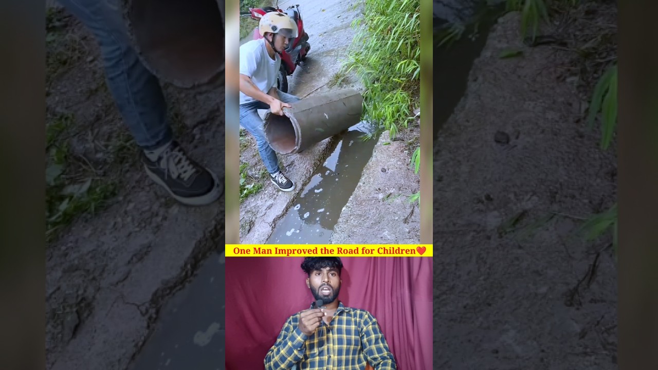 One Man Improved the Road for Children❤️