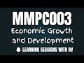 MMPC003 Unit 2 Economic Growth and Development | IGNOU MBA TEE Exams | Learning Session with RV |