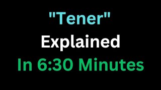 Spanish - The Verb “Tener” Explained In 6 And A Half Minutes