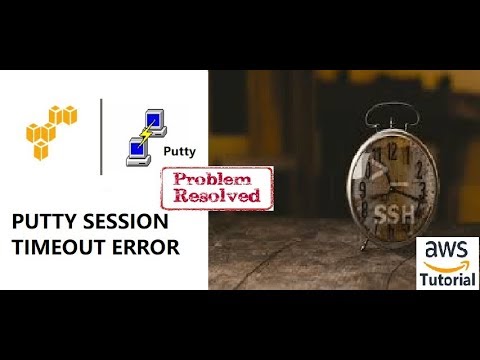 AWS Tutorial for Beginners: Putty session timeout Error Fixed