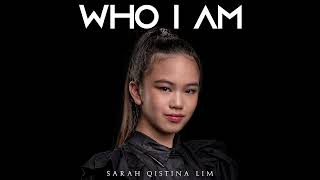 Sarah Qistina Lim - Who I Am | Official Audio screenshot 5