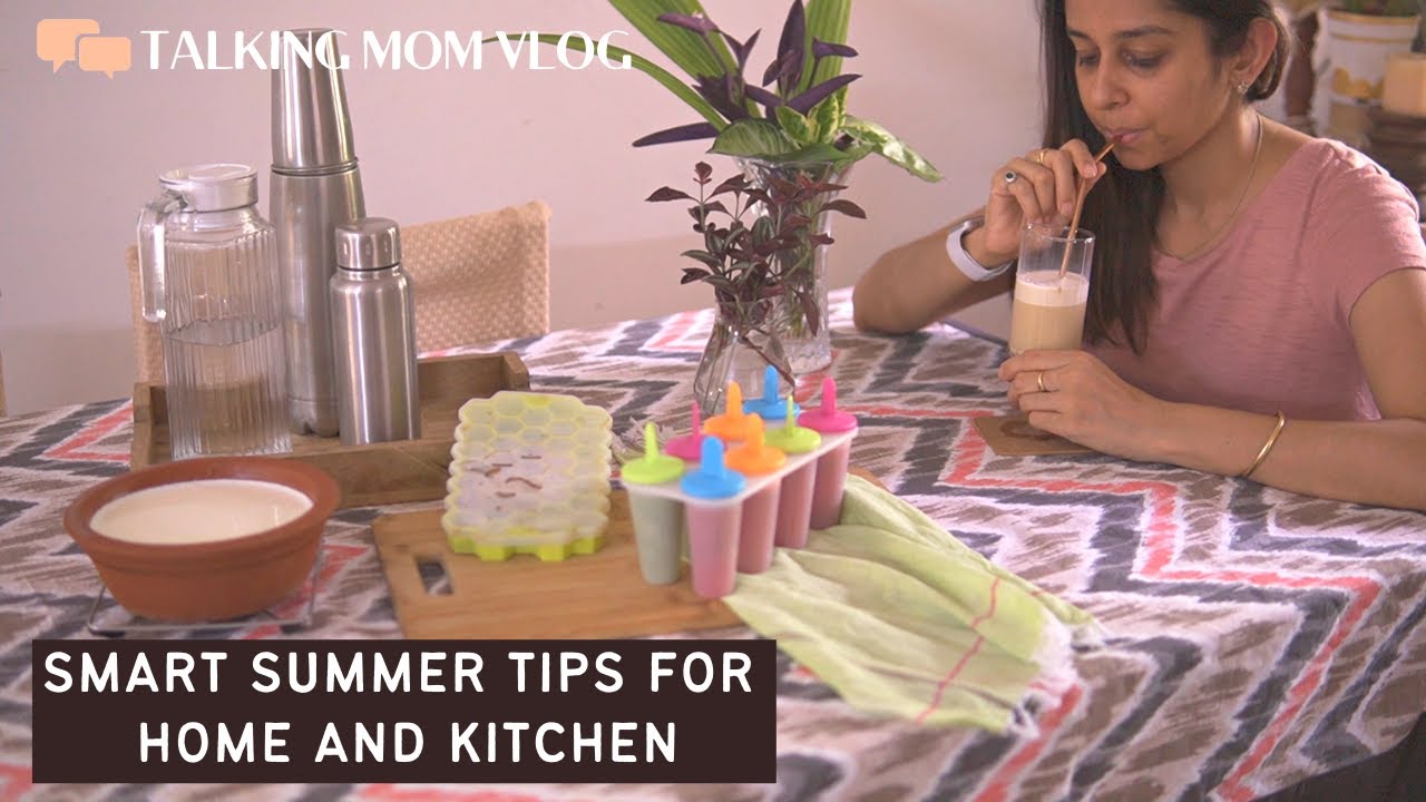 Interesting homemaking tips to make summers easier | Summer hacks for home and kitchen |Summer Ideas