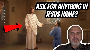 What did Jesus mean by ASK ANYTHING in my Name to Receive? | Sam Shamoun